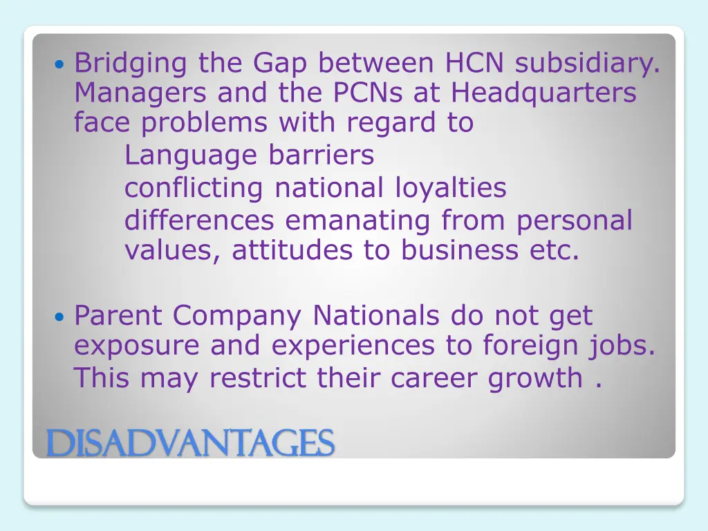 bridging the gap between hcn subsidiary managers