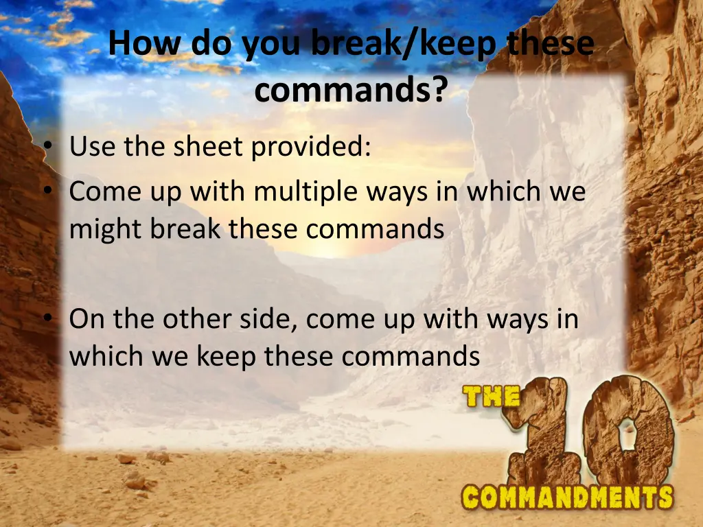 how do you break keep these commands