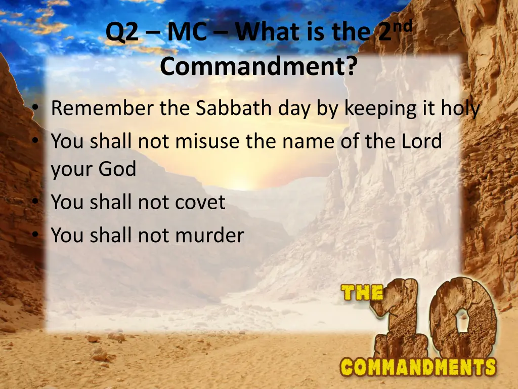 q2 mc what is the 2 nd commandment