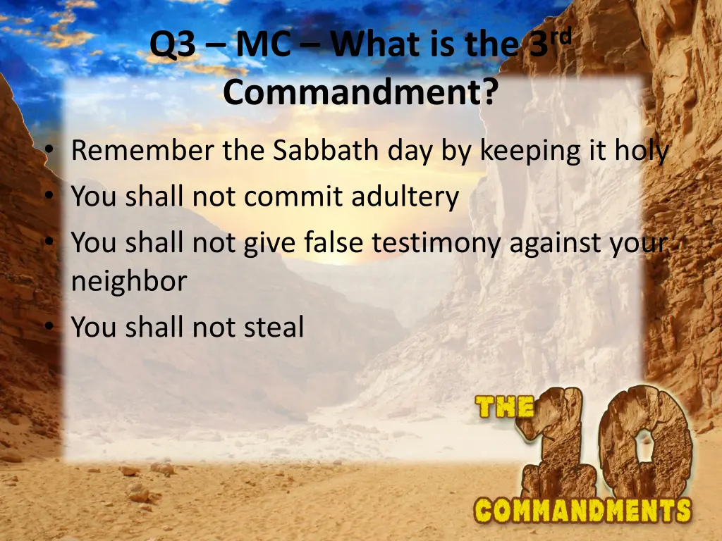 q3 mc what is the 3 rd commandment