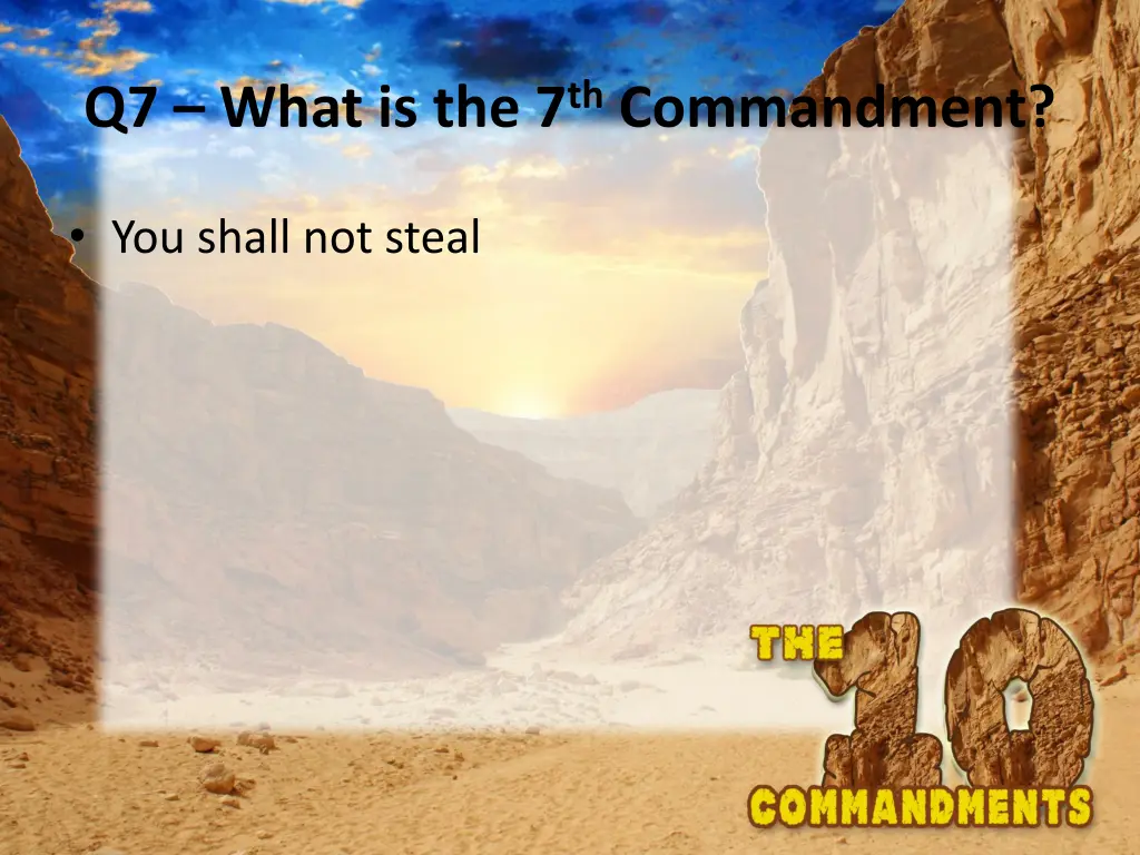 q7 what is the 7 th commandment