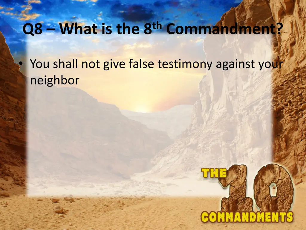 q8 what is the 8 th commandment