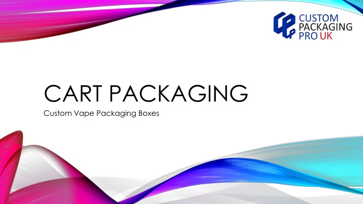 cart packaging custom vape packaging boxes