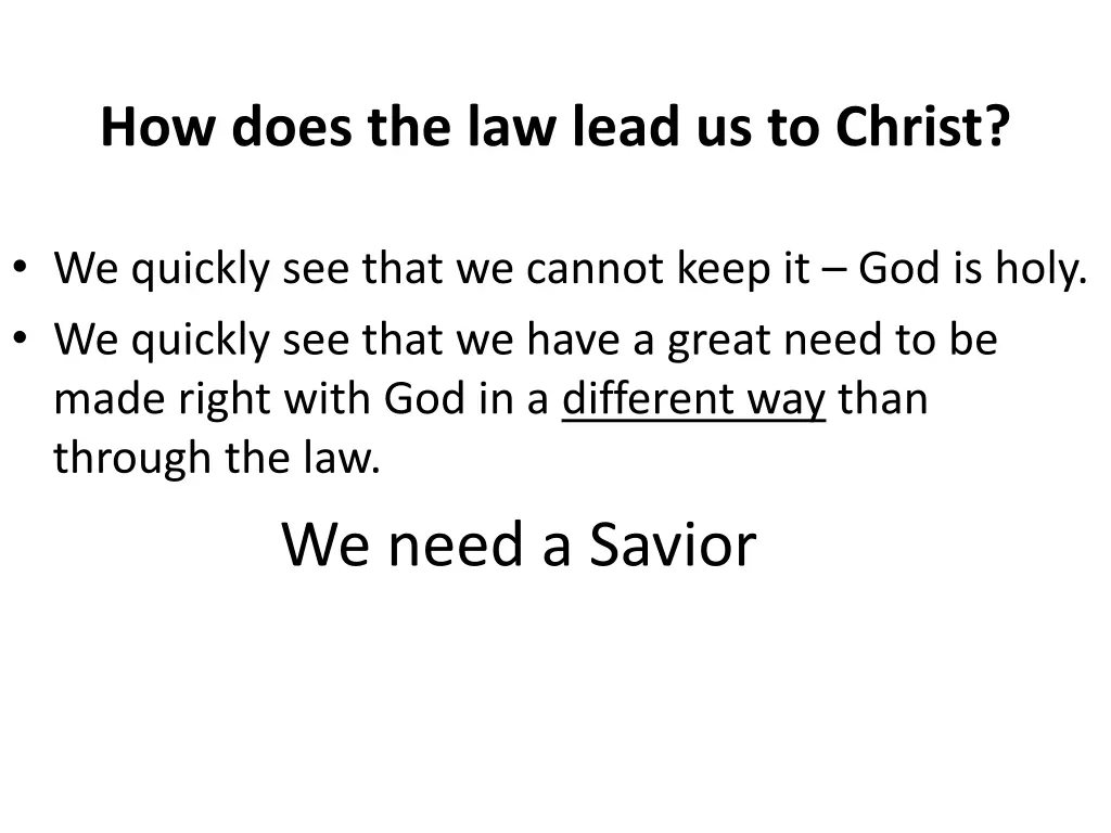 how does the law lead us to christ