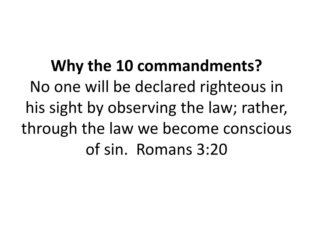 why the 10 commandments no one will be declared