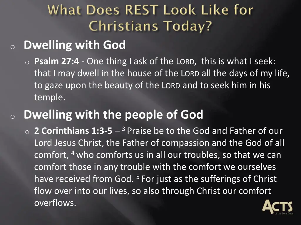 o dwelling with god