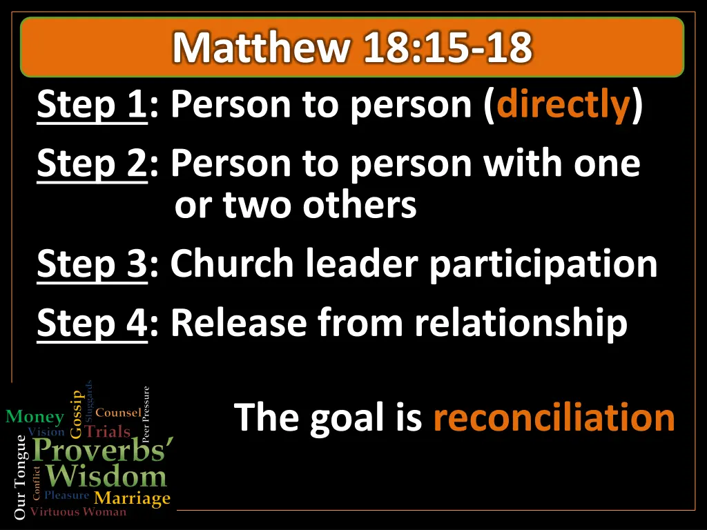 matthew 18 15 18 step 1 person to person directly