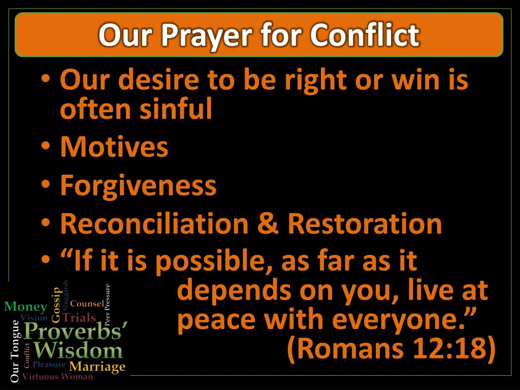 our prayer for conflict our desire to be right