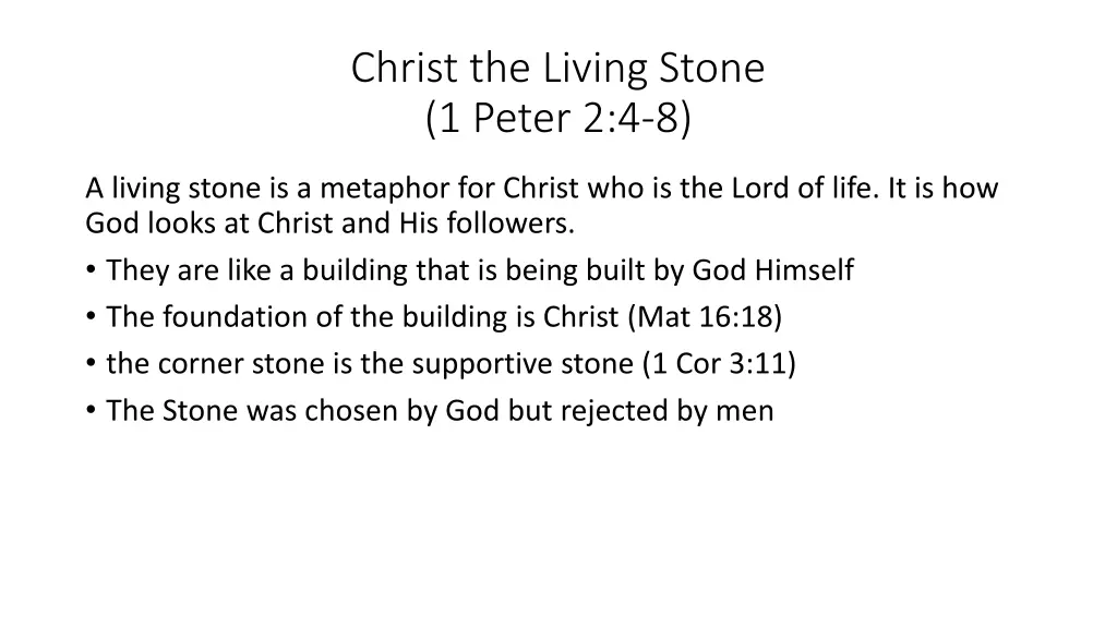 christ the living stone 1 peter 2 4 8