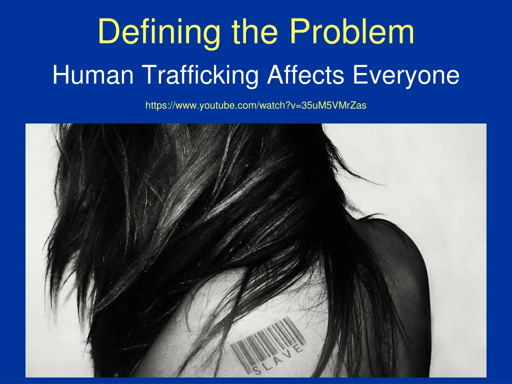 defining the problem human trafficking affects