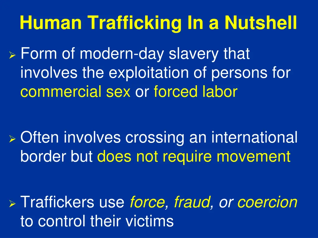 human trafficking in a nutshell