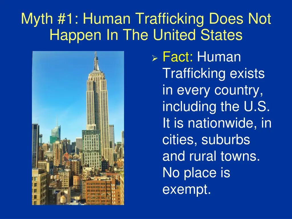 myth 1 human trafficking does not happen