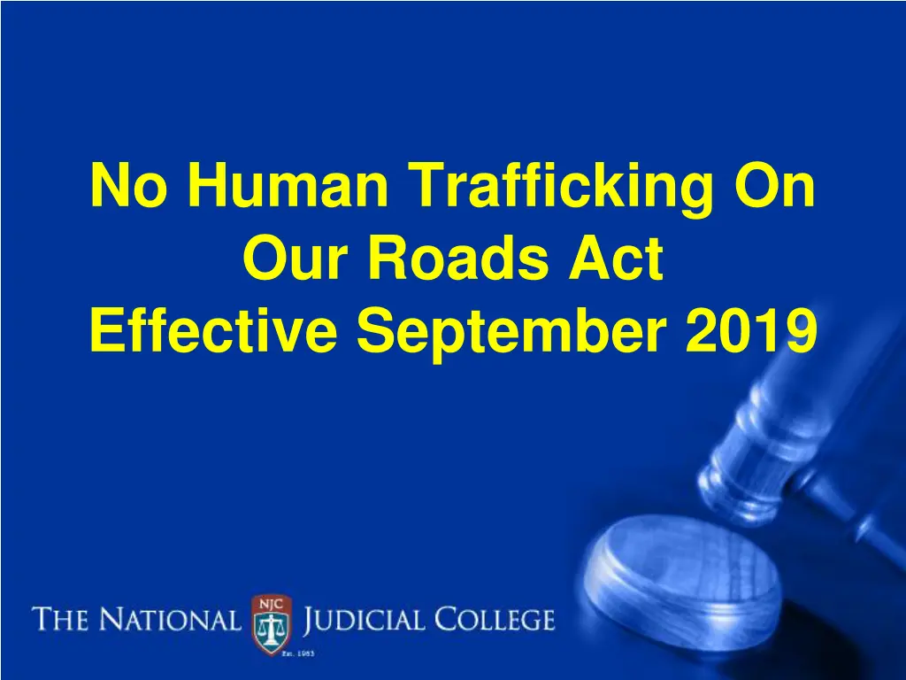 no human trafficking on our roads act effective