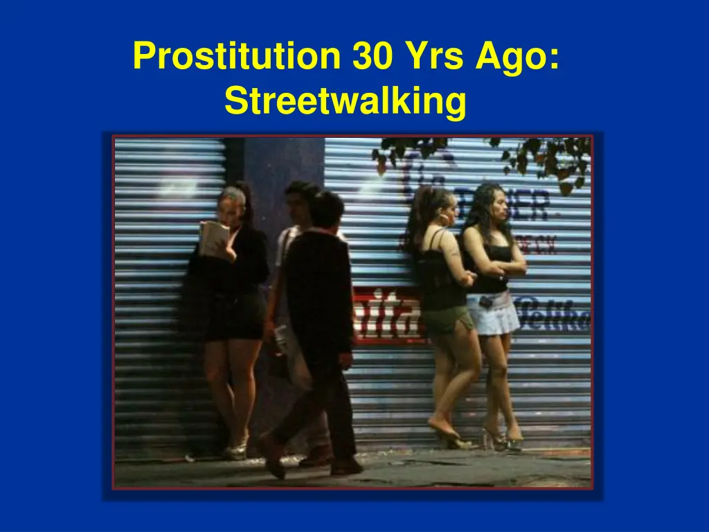 prostitution 30 yrs ago streetwalking