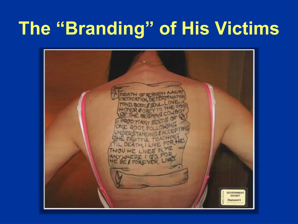 the branding of his victims