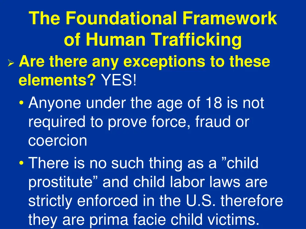 the foundational framework of human trafficking