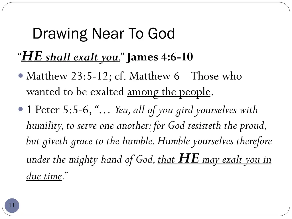 drawing near to god he shall exalt you james