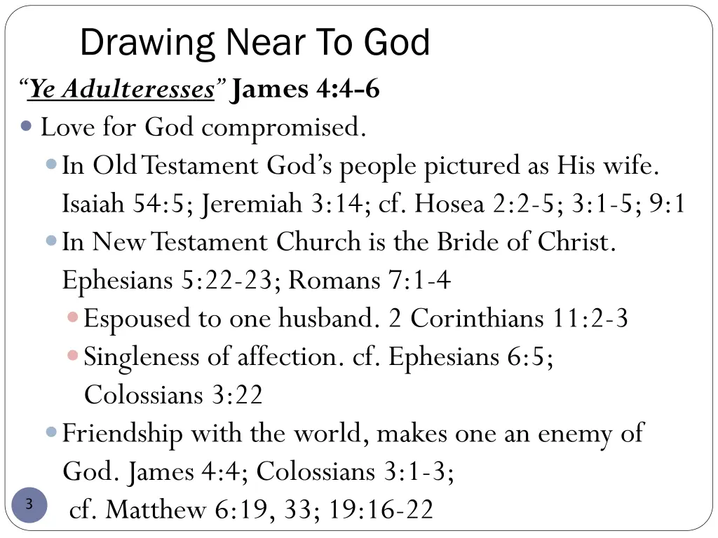 drawing near to god ye adulteresses james