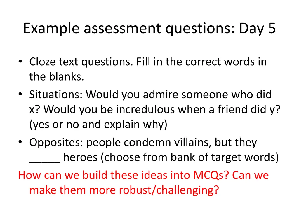 example assessment questions day 5