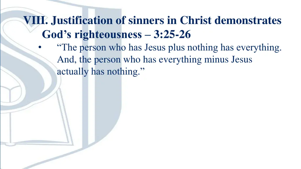 viii justification of sinners in christ 1