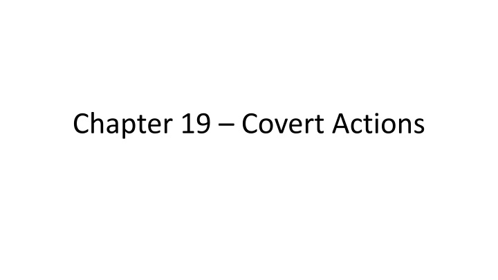 chapter 19 covert actions