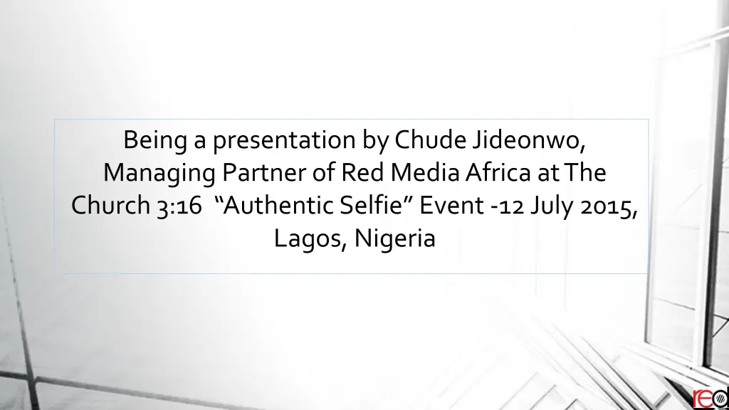 being a presentation by chude jideonwo managing