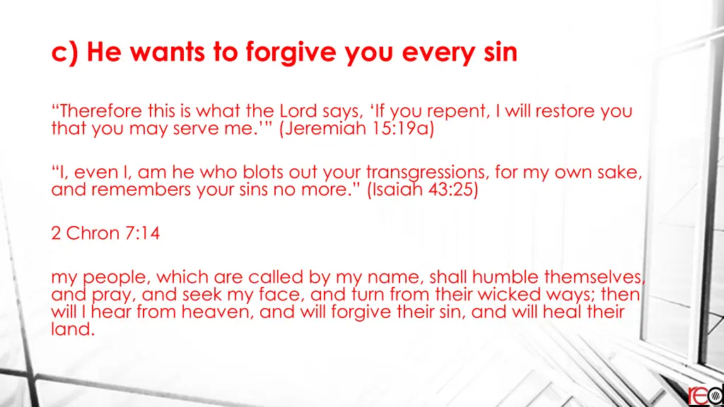 c he wants to forgive you every sin