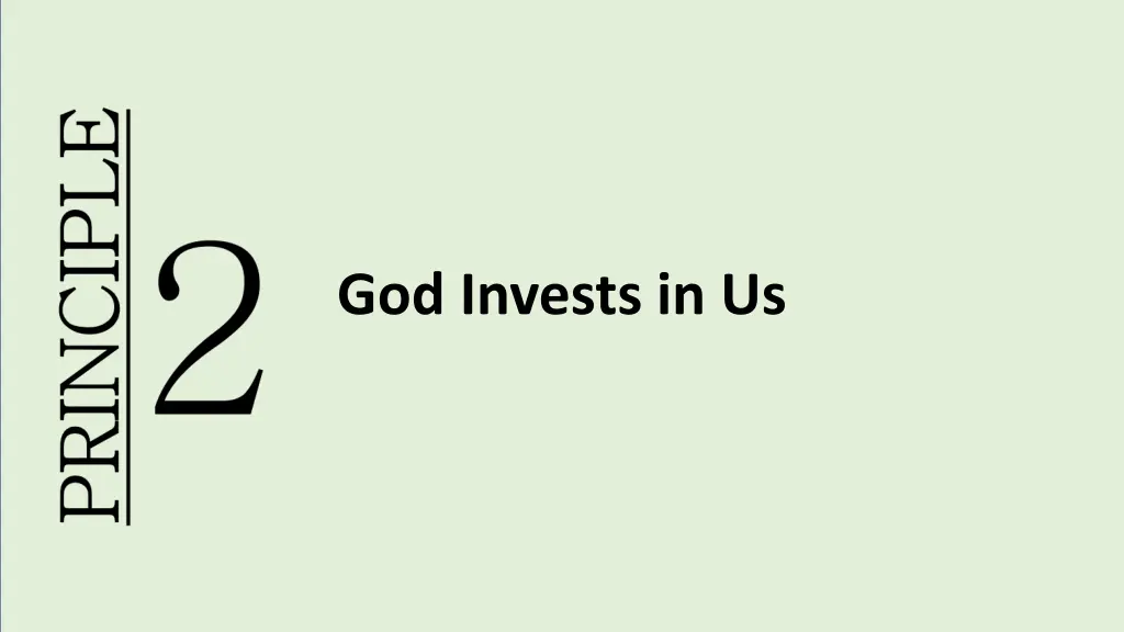 god invests in us