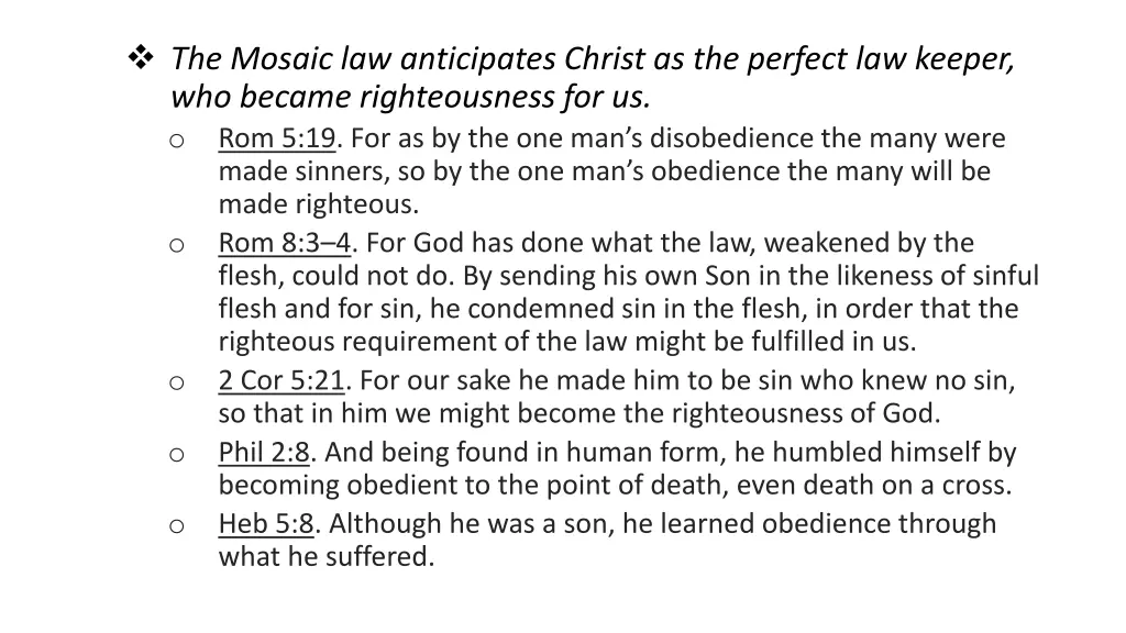 the mosaic law anticipates christ as the perfect