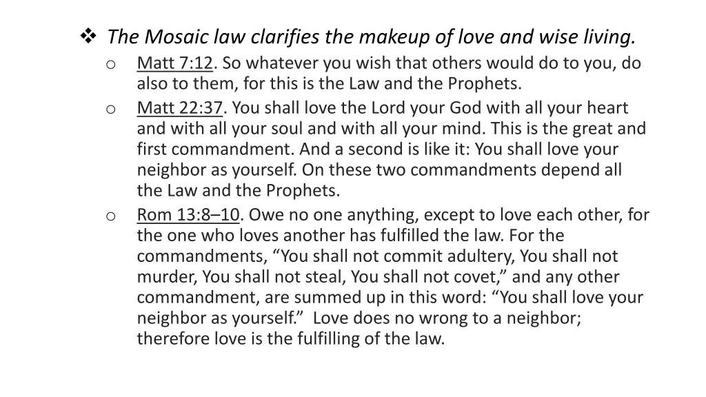 the mosaic law clarifies the makeup of love