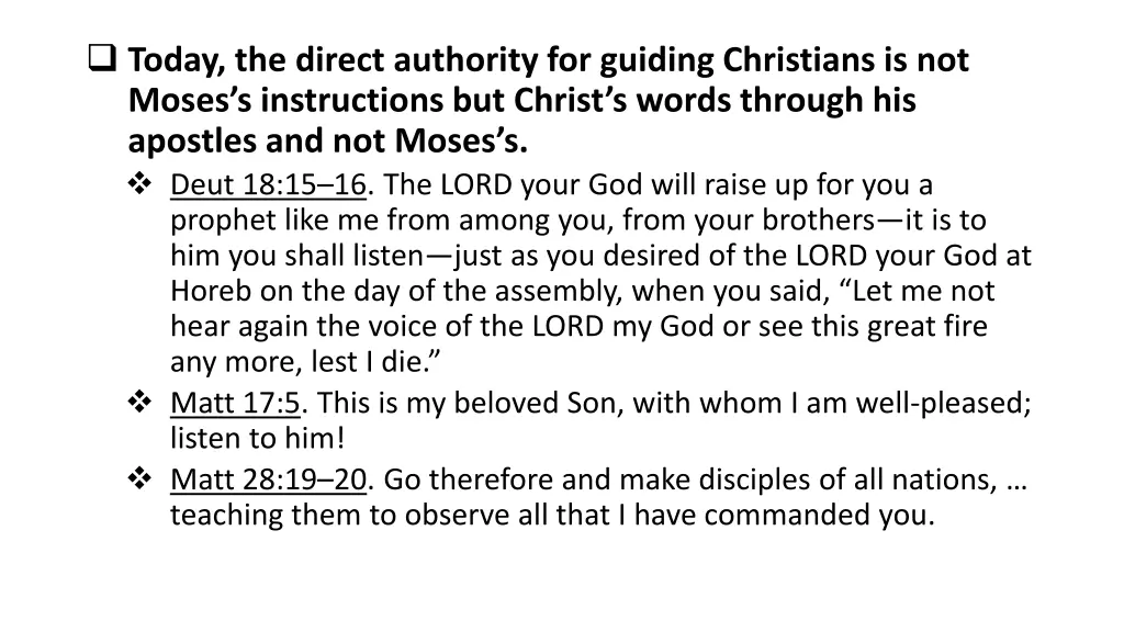 today the direct authority for guiding christians