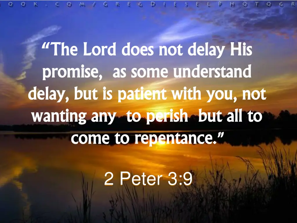 the lord does not delay his the lord does