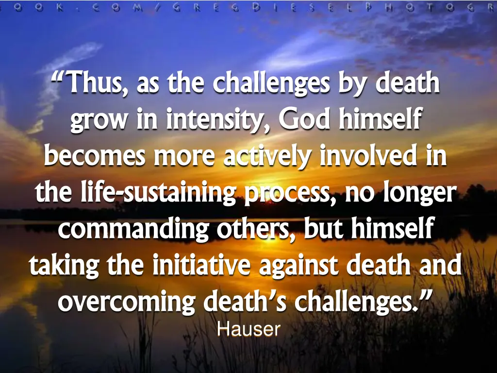 thus as the challenges by death thus