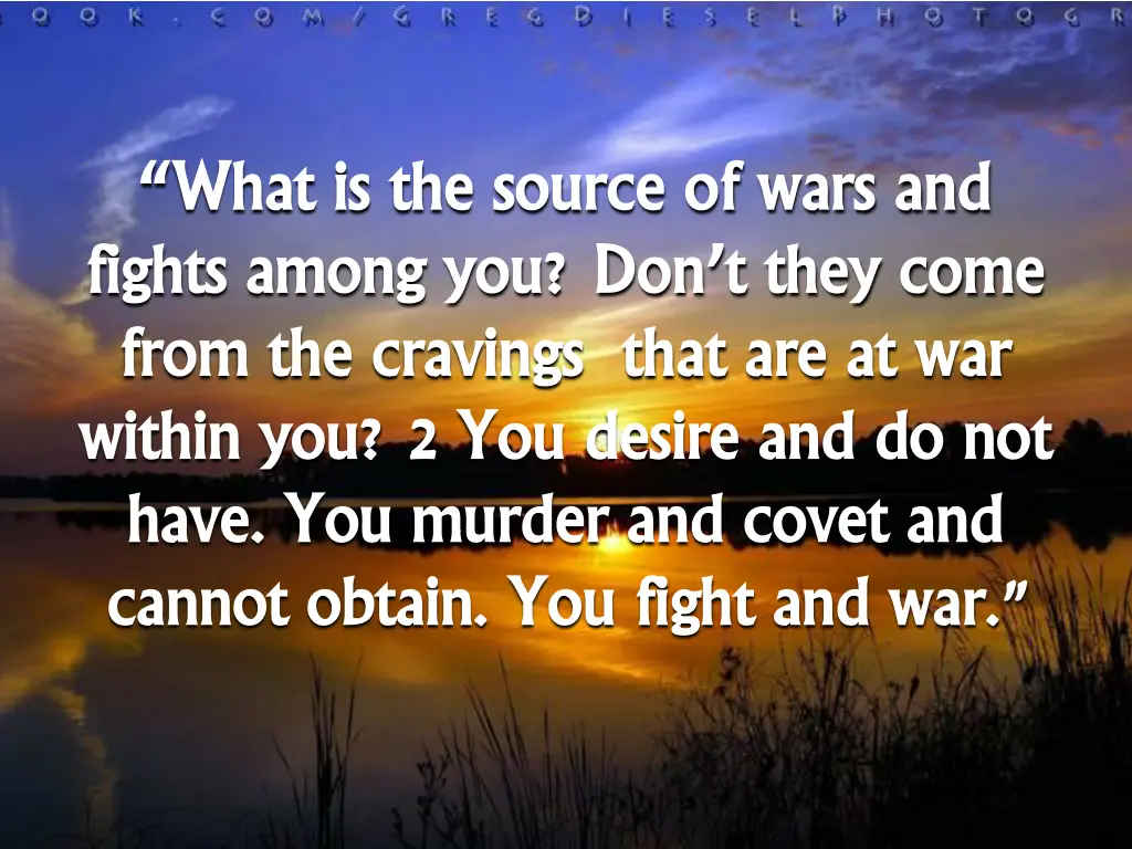 what is the source of wars and what is the source