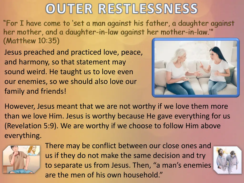 outer restlessness