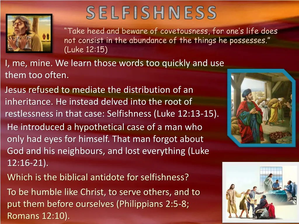 selfishness take heed and beware of covetousness