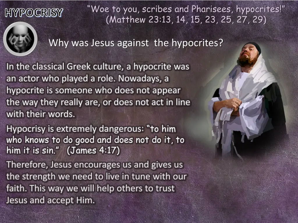 woe to you scribes and pharisees hypocrites