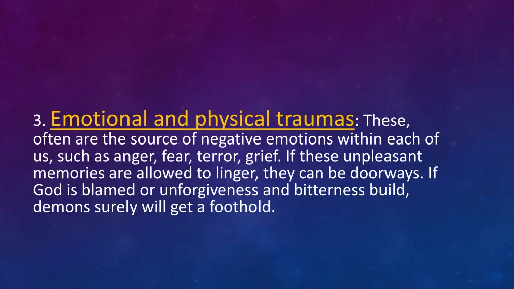 3 emotional and physical traumas these often