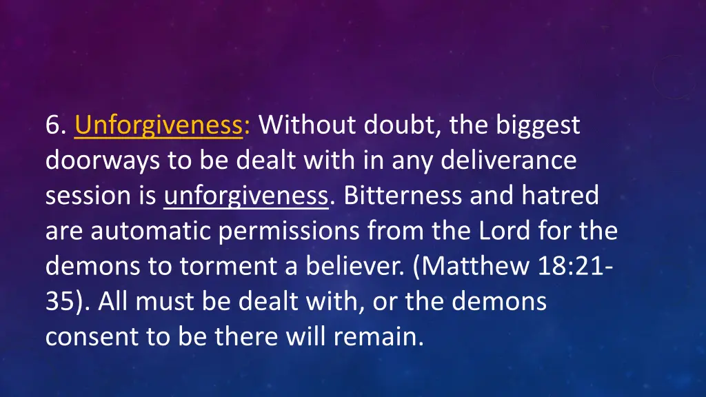 6 unforgiveness without doubt the biggest