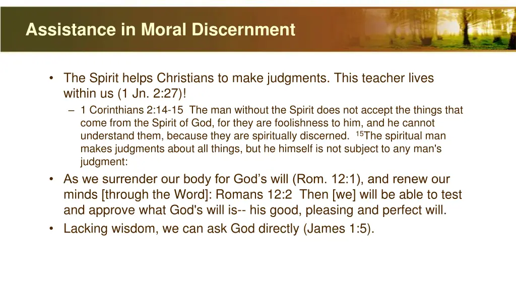 assistance in moral discernment