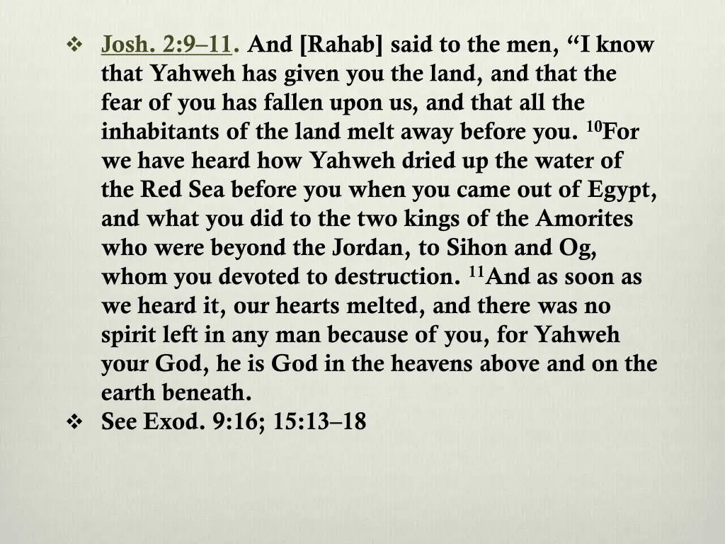 josh 2 9 11 and rahab said to the men i know that