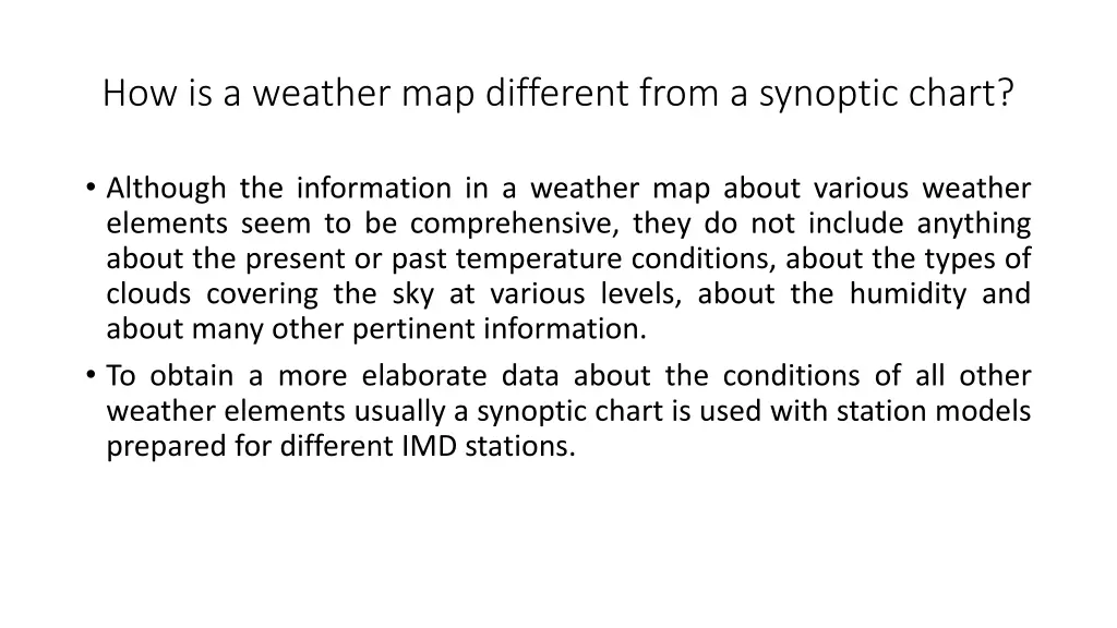 how is a weather map different from a synoptic