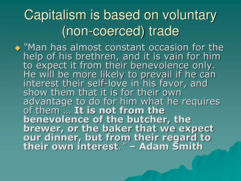 capitalism is based on voluntary non coerced