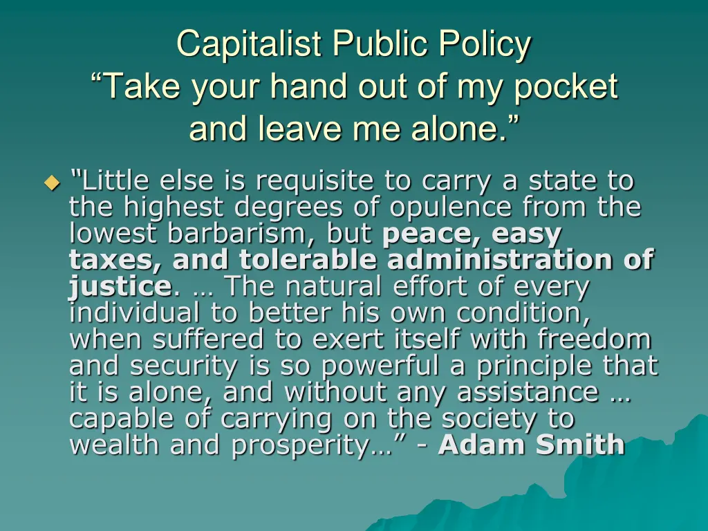 capitalist public policy take your hand