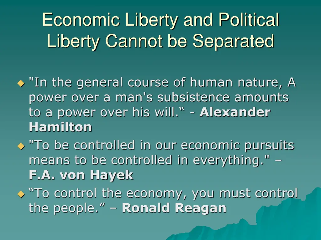 economic liberty and political liberty cannot