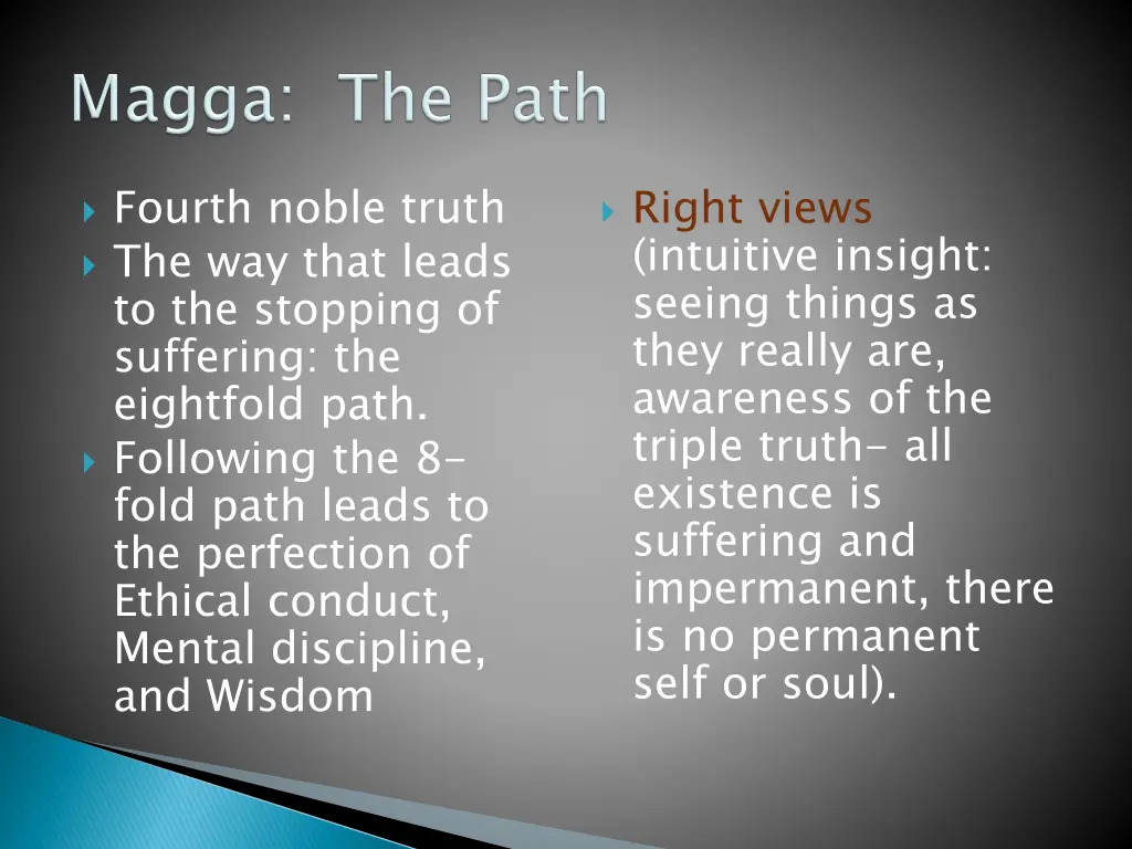 fourth noble truth the way that leads