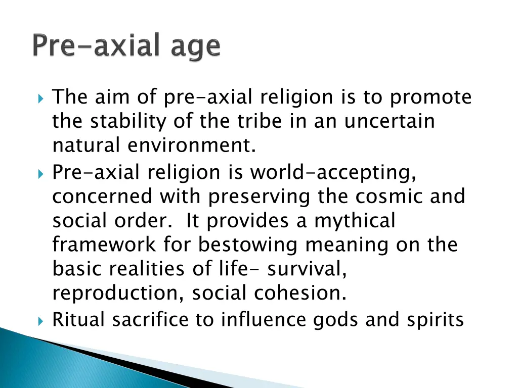 the aim of pre axial religion is to promote