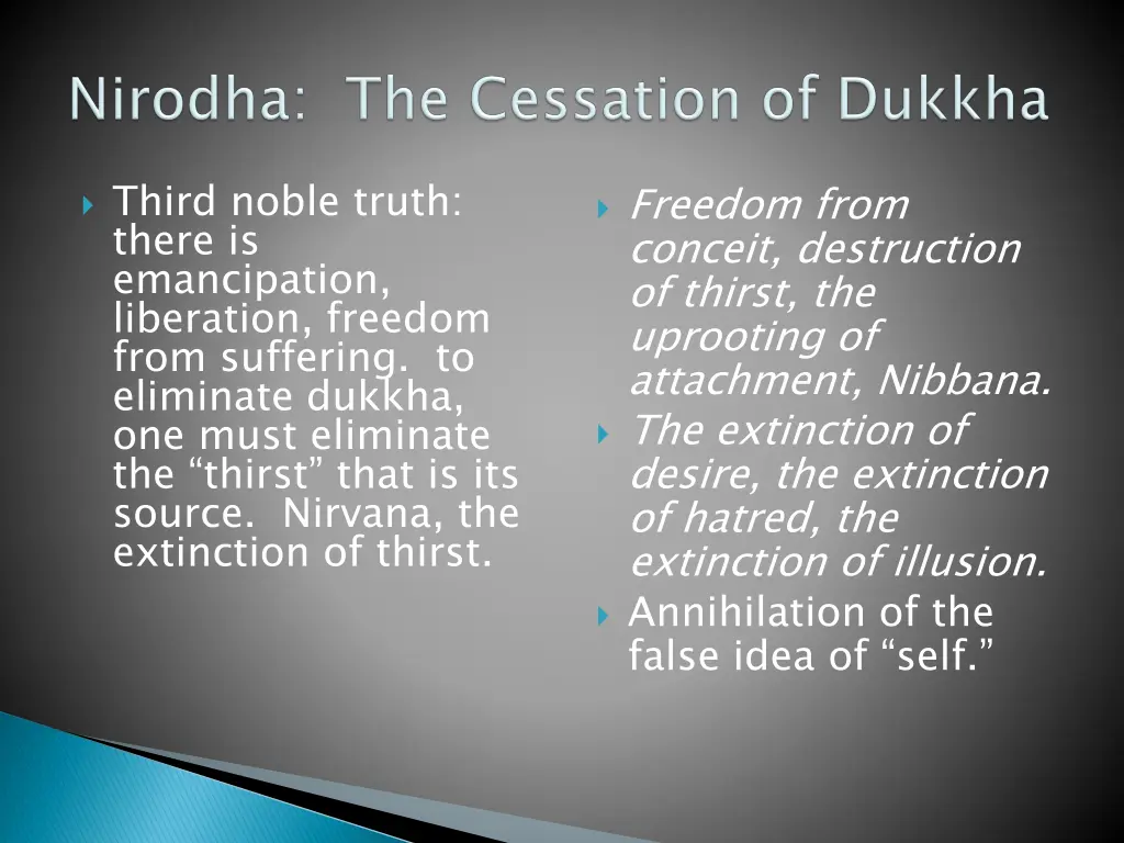 third noble truth there is emancipation