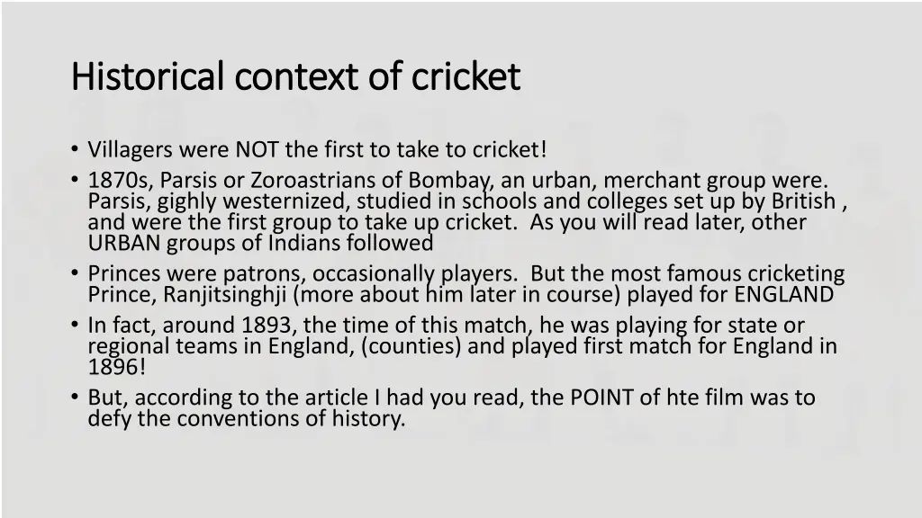 historical context of cricket historical context