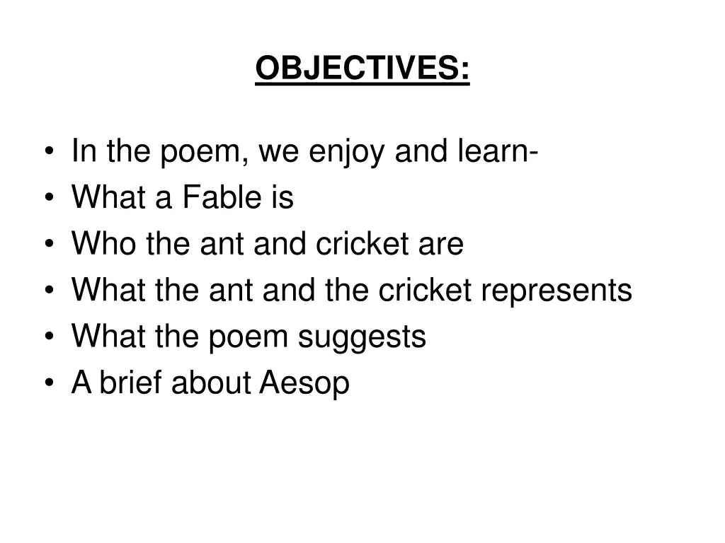 objectives